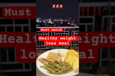 Quick & Delicious Meal for Fast Weight Loss (LOW CALORIE DIET) #shorts #youtubeshorts #weightloss