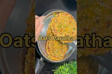 Oats for weight loss,  oats paratha #weightloss #shorts #shortsvideo