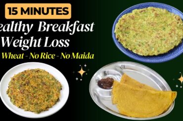 15 Minutes Instant Breakfast Recipe For Weight Loss - No Wheat, No Rice, No Maida - Skinny Recipes