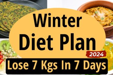 Winter Diet Plan to Lose Weight FAST in Hindi | Fat Loss | Lose 7 Kgs In 7 Days | Let's Go Healthy
