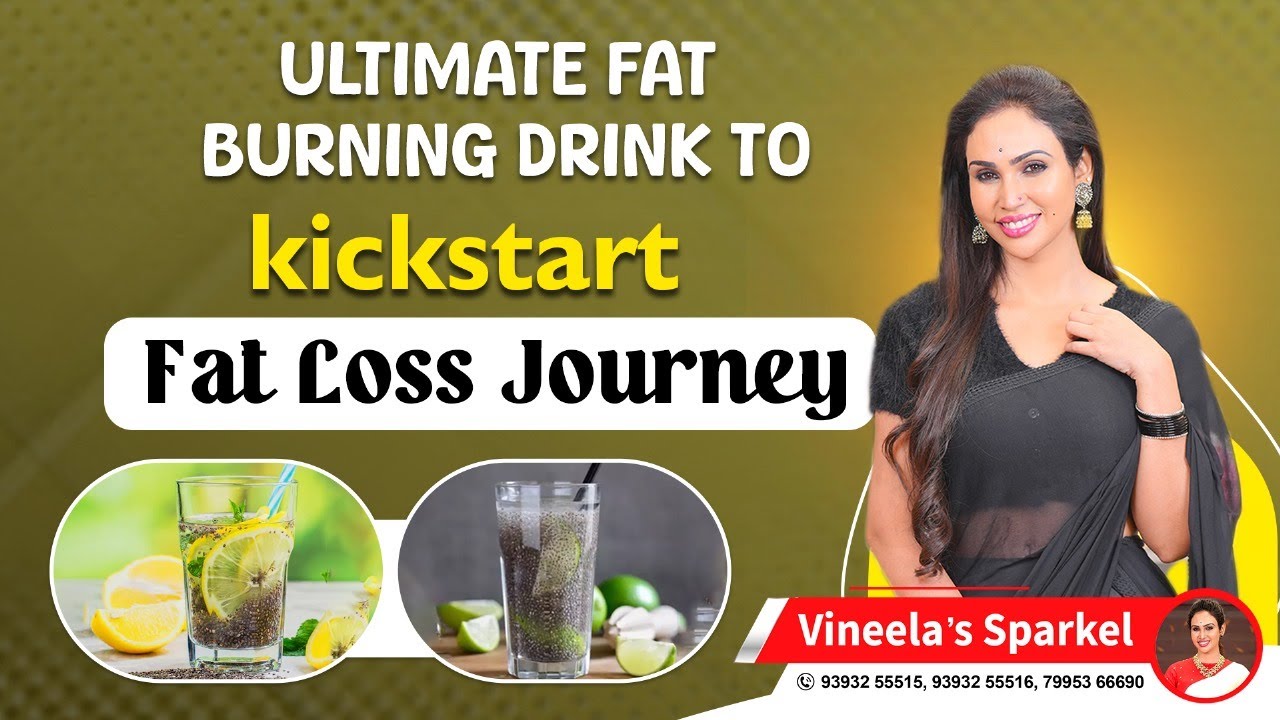 Ultimate Fat Burning To Kickstart || Fat Loss Drink Telugu || Dr Vineela || V Sparkel Welness Center Ultimate Fat Burning To Kickstart || Fat Loss Drink Telugu || Dr Vineela || V Sparkel Welness Center
