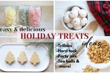 Christmas Treat Recipes ~ Holiday Snacks and Treats ~ Easy Holiday Treats