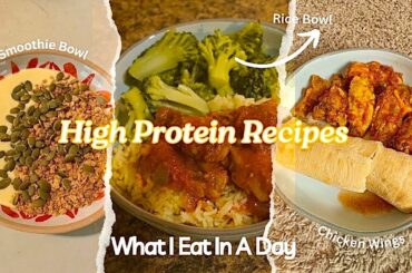 Daily Vlog, What I Eat In A Day, Easy High Protein Meal + Quick Healthy Recipes