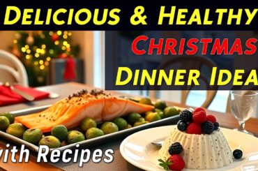 Anti-Aging Christmas Food Ideas with Recipes - Let's Have Delicious & Healthy Christmas!