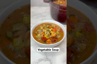 Vegetable Soup | Easy, Healthy Meal Prep!