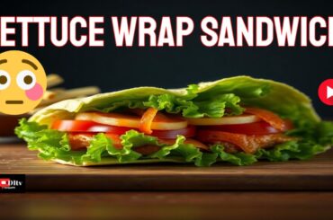 A Quick and Healthy Lettuce Wrap Sandwich