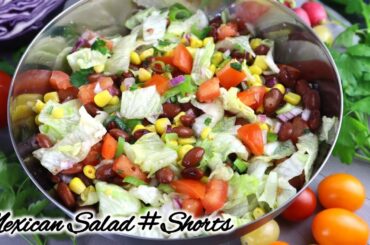 Mexican Salad#Shorts |Delicious  Mexican Salad  Recipe |Healthy Salad |Bean Salad