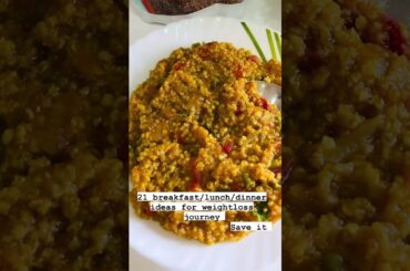 21 breakfast&lunch ideas for weightloss challenge #foodrecipes#indianbreakfastrecipes#healthyfood