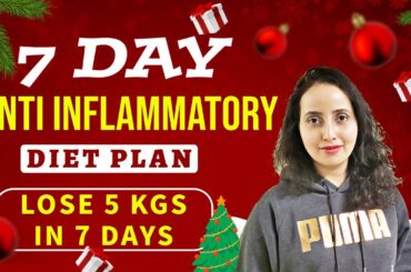 7 Day Anti-Inflammatory Diet Plan For Winter | Vidya Balan Anti Inflammatory Diet