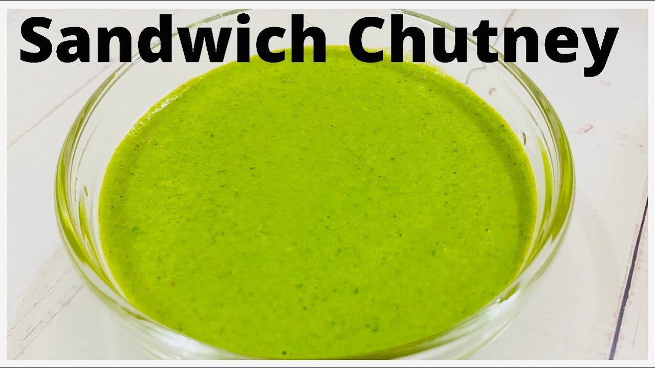 Sandwich Chutney Recipe | Green Chutney for Sandwich | Megha’s Kitchen Corner Sandwich Chutney Recipe | Green Chutney for Sandwich | Megha’s Kitchen Corner