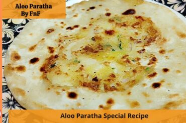 Aloo Paratha Recipe | How to make Aloo Paratha | Potato Paratha | by Fast and Fresh