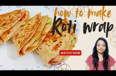 Veg Roti wrap Sandwich / Healthy Quick - Easy Recipe Tortilla wrap Recipe Veg roti sandwich