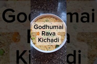 Venkatesh Bhat Style Godhumai Rava Kichadi | Easy & Quick Healthy Breakfast Recipe #shorts #ytshorts