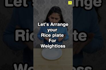 Rice for weight loss | kya aap bhi weightloss mai chawal avoid karte ho to ye jaroor dekhe