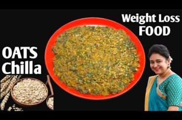High Protein Oats Chilla - Thyroid /PCOS Weight Loss - Oats Recipe For Weight Loss | Healthy Recipes