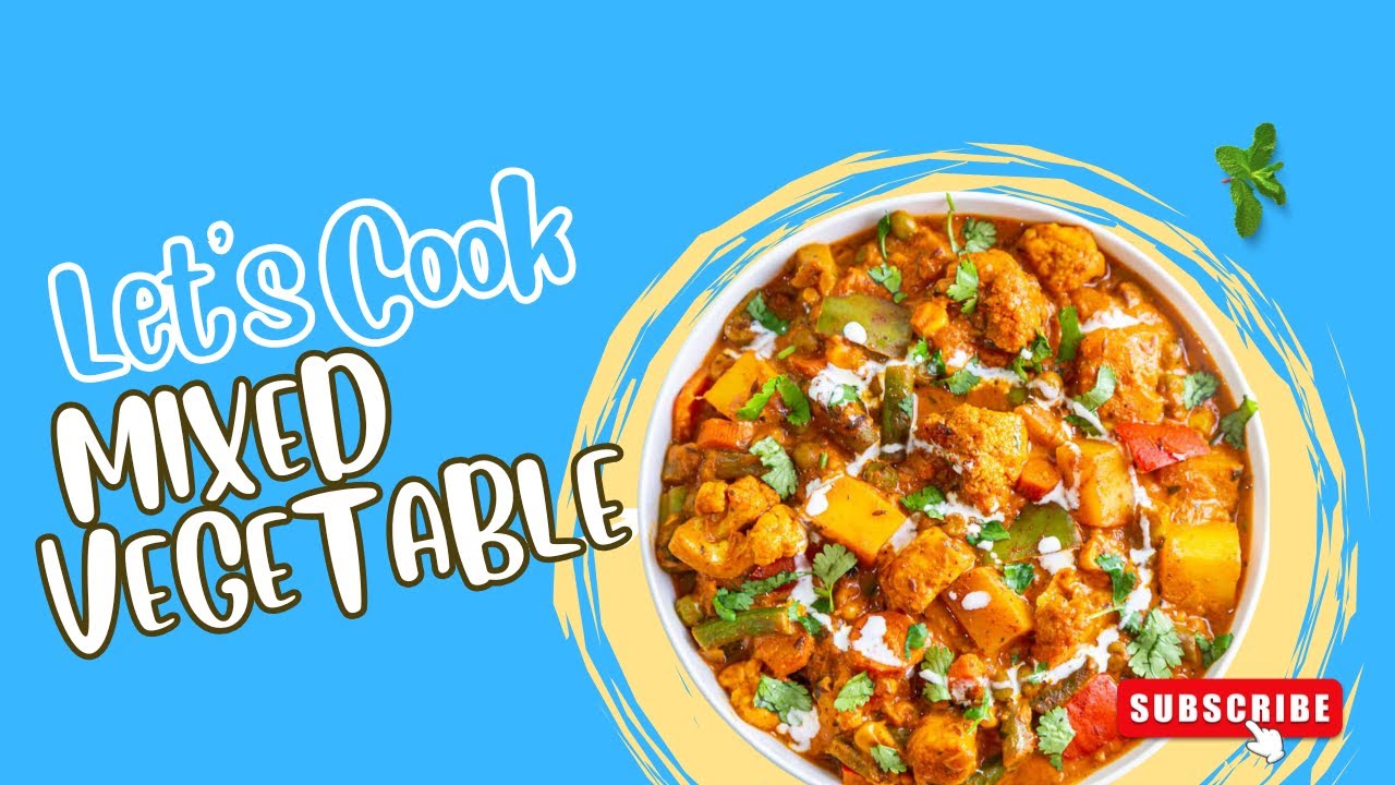 Mixed Vegetable Curry Recipe Easy & Delicious Indian Sabzi Healthy Dinner Idea Mixed Vegetable Curry Recipe Easy & Delicious Indian Sabzi Healthy Dinner Idea