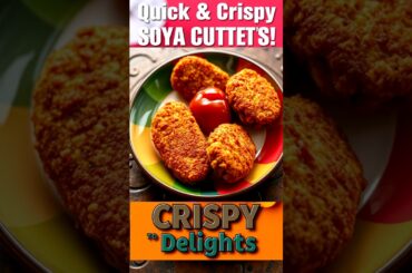 Crispy Soya Cutlets in Just 5 Minutes!