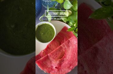 Beetroot Dosa Recipe | Healthy Breakfast Recipes For Weight Loss
