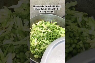 Homemade Pata Gobhi Aloo Matar Sabji | #Healthy & #Tasty Recipe #indianfood #viralvideo