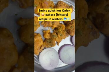 5mns quick snack for kids #winterrecipe #onionpakodarecipe #homemade #healthysnacks #motherskitchen