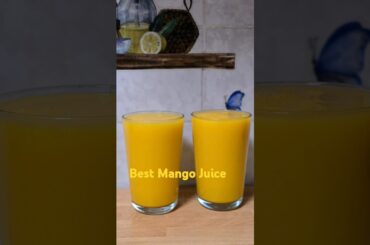 Best Mango Juice,full video on my YouTube channel #healthy #mango #mangojuice #shorts
