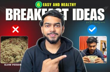 6 FAST AND FRESH Breakfast Ideas for Busy Students in Hostel 2025 | Veg