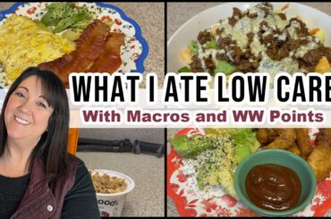 EASY Low Carb Meals | What I Ate Today | Carbs & WW Points