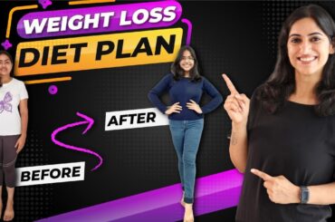 Best Weight Loss Diet Plan especially for Teenagers | By GunjanShouts