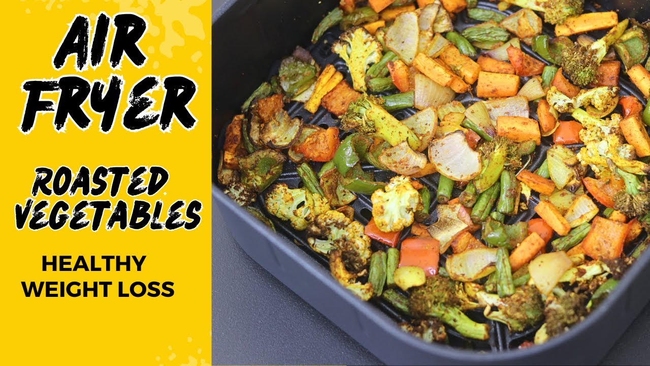 Air Fryer Roasted Vegetables For Weight Loss – Healthy Air Fryer Recipes | Skinny Recipes Air Fryer Roasted Vegetables For Weight Loss - Healthy Air Fryer Recipes | Skinny Recipes