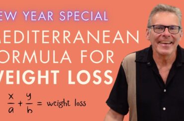 The Mediterranean Diet Formula for Weight Loss | A Year of Eating Mediterranean