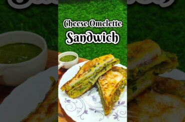 Cheesy Bread Omelette Sandwich|Egg  Sandwich Recipe #trending #shorts #shortsfeed #youtubeshorts
