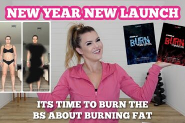 ITS TIME TO BURN THE BS ABOUT WEIGHT LOSS THIS NEW YEAR. NO FADS. NO DIETS. JUST HEALTHY RESULTS.