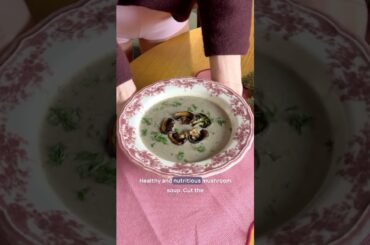 Subscribe Meal Well for more healthy  recipes! #recipe #mushroomsoup #healthyeating #mushroomrecipe