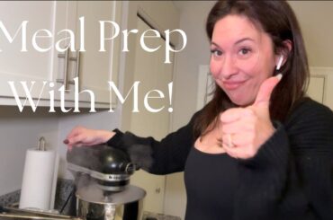 Meal Prep With Me! | Easy & Healthy Recipes for the Week