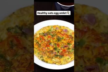 Healthy oats omlette || weightloss recipe|| sravya dietitian #oatsomlette #dietitian  #youtube