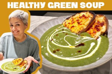 Healthy delicious GREEN SOUP - full of goodness!