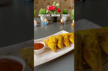 Recipe of healthy Besan Toast #shorts #healthy #recipe #toast #bread