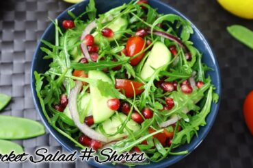 Rocket Salad  #Shorts |Arugula Salad #Shorts |Delicious Salad  Recipe |Healthy  salad