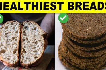 9 Types Of Bread You Must Start Eating For Your Health!