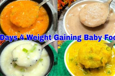 4 Days 4 Weight Gaining Baby Food Recipes For 1-5 Years | Healthy Food Bites