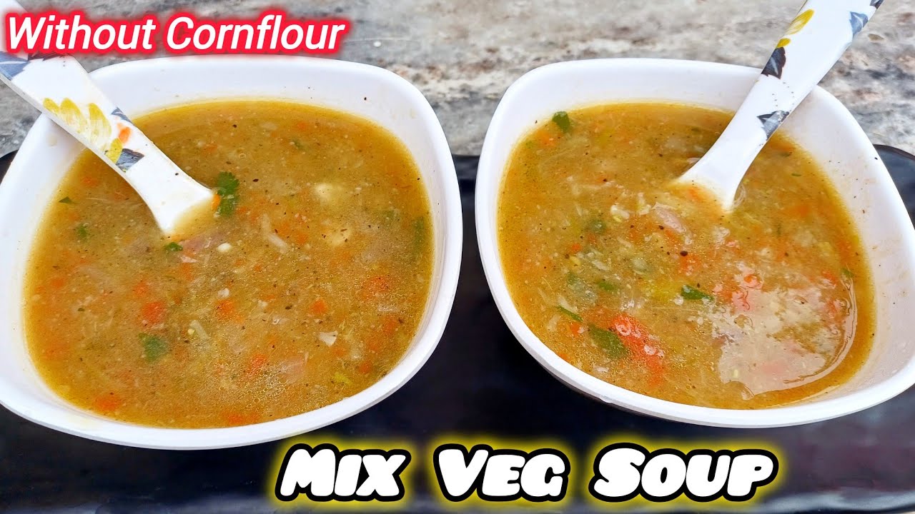 Weight loss homemade Mix Veg Soup without Cornflour| Healthy & Easy Recipe with basic ingredients Weight loss homemade Mix Veg Soup without Cornflour| Healthy & Easy Recipe with basic ingredients