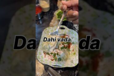 Non fried Dahi Vada Trying healthy recipes day 5/7 #cooking #recipe #food #healthy #ytshorts #shorts