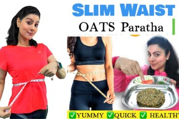 Oats Recipes | Healthy Oats Paratha Recipe | Healthy Weight Loss Roti Recipe | Dt.Natasha Mohan