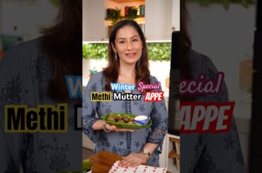 Best for weight loss, tiffin and any time snacking - Winter Special Methi Matar Appe