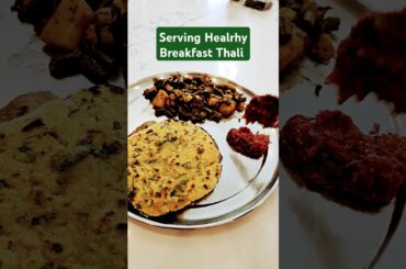 Serving Healthy Breakfast Thali #goodskinnyplate #thali #breakfast #Breakfastthali #healthybreakfast