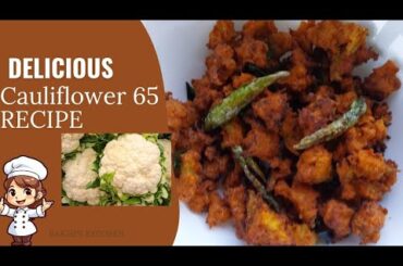 Cauliflower 65 || EASY snack recipe || Cauliflower recipes || snacks || healthy snacks | EASY recipe