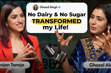 Diet, Morning Routine, Postpartum Weight Loss of Ghazal Alagh (Founder Mamaearth) | By GunjanShouts