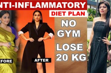 Anti inflammatory Diet plan to lose weight | Diet Plan 2025 | Lose 1 Kg In 1 Day | Dr.Shikha Singh