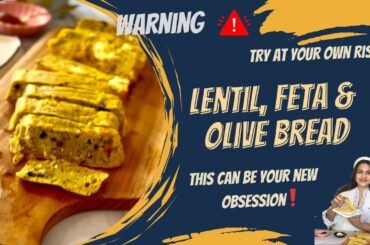 New Year Special: Lentil, Feta & Olive bread recipe