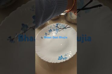 #bhaat #daal#bhujiya#healthy and delicious food#biharikhana#